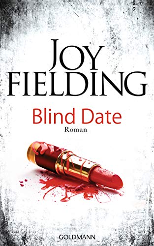 Blind Date: Roman von Goldmann Verlag