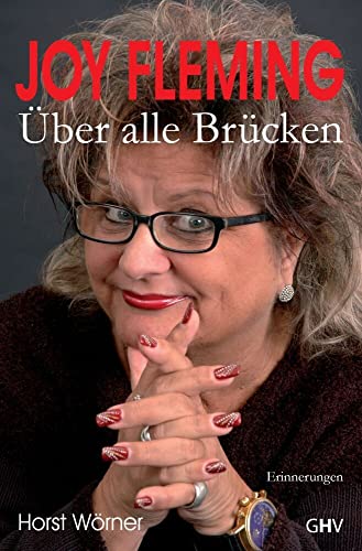 Über alle Brücken: Erinnerungen Über alle Brücken: Erinnerungen