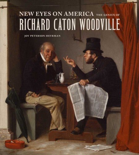 New Eyes on America - The Genius of Richard Caton Woodville New Eyes on America - The Genius of Richard Caton Woodville von Yale University Press