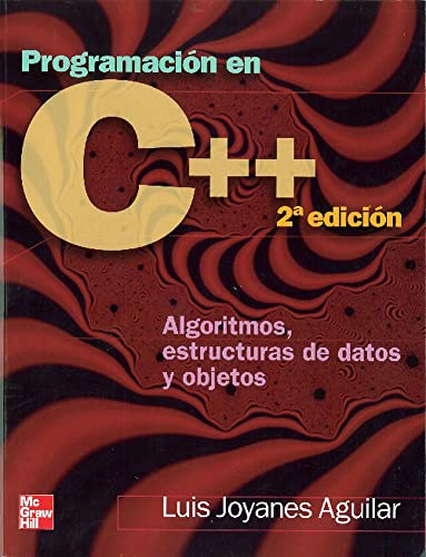 Programación en C++ : algoritmos, estructuras de datos y objetos Programación en C++ : algoritmos, estructuras de datos y objetos von McGraw-Hill Interamericana de España S.L.