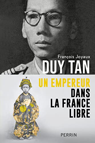 Duy Tan - Un empereur dans la France libre von PERRIN