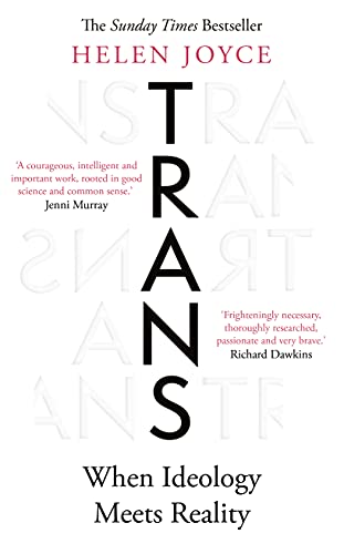 Trans: When Ideology Meets Reality von Oneworld Publications