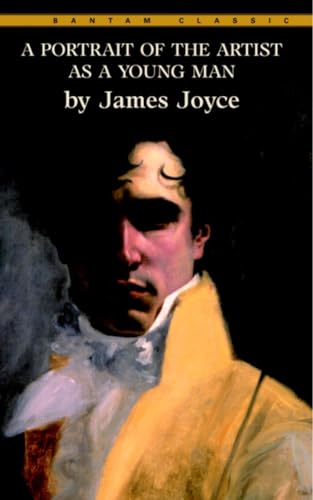 A Portrait of the Artist as a Young Man (Bantam Classics)