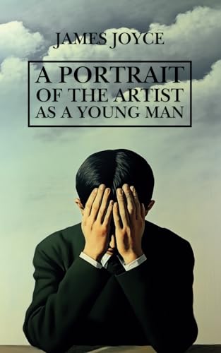 A Portrait of the Artist as a Young Man A Portrait of the Artist as a Young Man von Independently published
