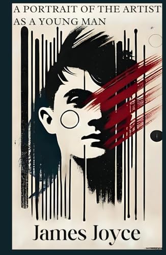 A Portrait of the Artist as a Young Man: A Journey of Identity, Creativity, and Self-Discovery A Portrait of the Artist as a Young Man: A Journey of Identity, Creativity, and Self-Discovery von Independently published