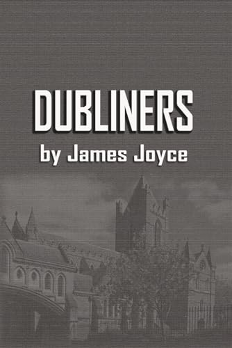 DUBLINERS: Short stories DUBLINERS: Short stories von Independently published