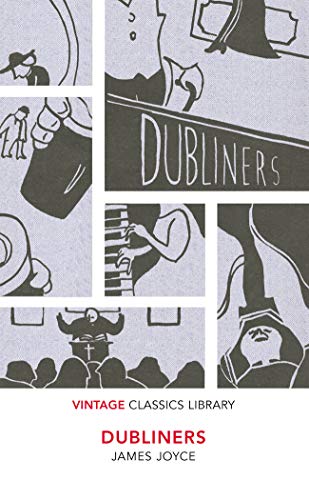 Dubliners (VINTAGE CLASSICS LIBRARY)