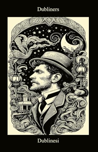 Dubliners / Dublinesi ( Bilingual Italian/ English Edition) von Independently published