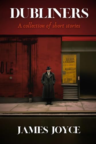 Dubliners Dubliners von Independently published