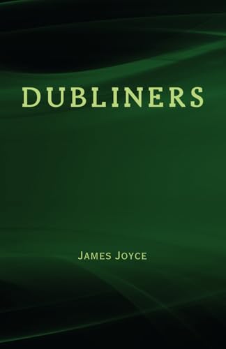 Dubliners Dubliners von Independently published