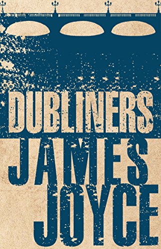 Dubliners: Annotated Edition (Alma Classics Evergreens) von Bloomsbury