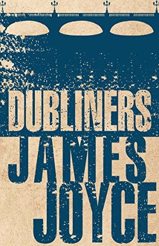 Dubliners: Annotated Edition (Alma Classics Evergreens) von Alma Classics