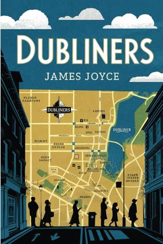 Dubliners: The Original Classic by James Joyce - A Tale of Life and Longing in Dublin Dubliners: The Original Classic by James Joyce - A Tale of Life and Longing in Dublin von Nielsen UK ISBN