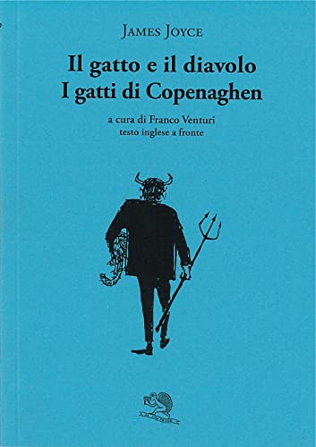 Il gatto e il diavolo-I gatti di Copenhagen. Testo inglese a fronte (Il piacere di leggere) von La Vita Felice
