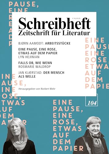 SCHREIBHEFT 102: James Joyce: Finnegans Wake, Deutsch - Besichtigung eines "Werks im Werden" / Steckbrief: François Villon - Die "Ballades en Jargon", ... (Schreibheft: Zeitschrift für Literatur) von Rigodon