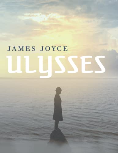 Ulysses by James Joyce: An Illustrated and Annotated Edition Ulysses by James Joyce: An Illustrated and Annotated Edition von Independently published