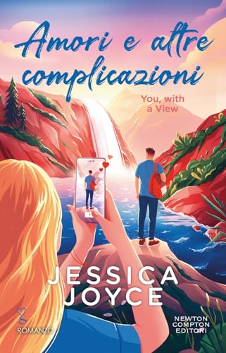 Amori e altre complicazioni. You, with a view (Anagramma)