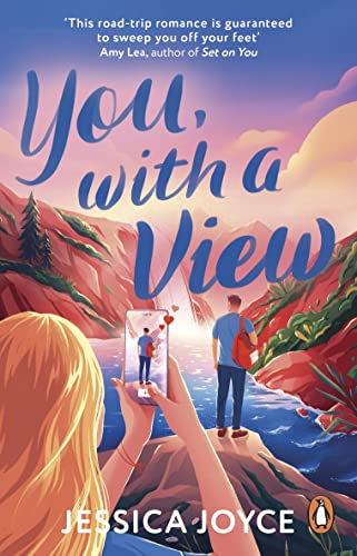 You, With a View: A hilarious and steamy enemies-to-lovers road-trip romcom von Penguin