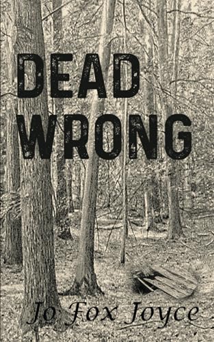 DEAD WRONG von Independently published
