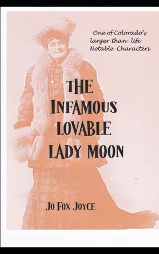 The Infamous Lovable Lady Moon von Independently published