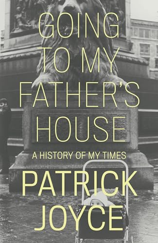 Going to My Father's House: A History of My Times