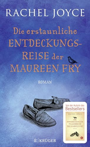 Die erstaunliche Entdeckungsreise der Maureen Fry: Roman | Filmstart für »Die unwahrscheinliche Pilgerreise des Harold Fry« am 26.10. mit Penelope Wilton als Maureen von FISCHER Krüger