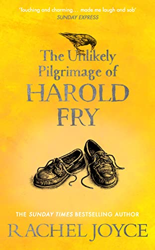 The Unlikely Pilgrimage Of Harold Fry: The uplifting and redemptive No. 1 Sunday Times bestseller (Harold Fry, 1) von Black Swan