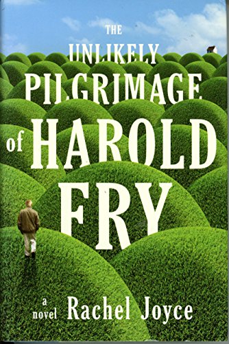 The Unlikely Pilgrimage of Harold Fry