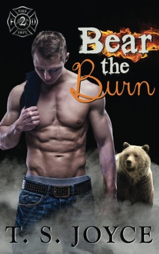 Bear the Burn (Fire Bears, Band 2)