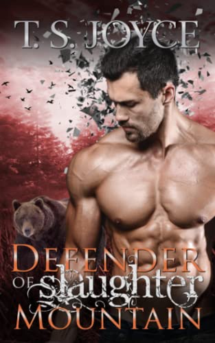 Defender of Slaughter Mountain (Bears of Slaughter Mountain, Band 2)