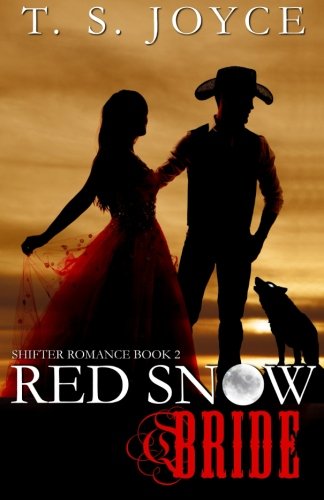 Red Snow Bride (Wolf Brides, Band 2) von CreateSpace Independent Publishing Platform