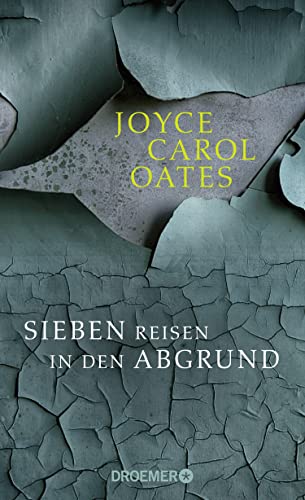 Sieben Reisen in den Abgrund: Stories