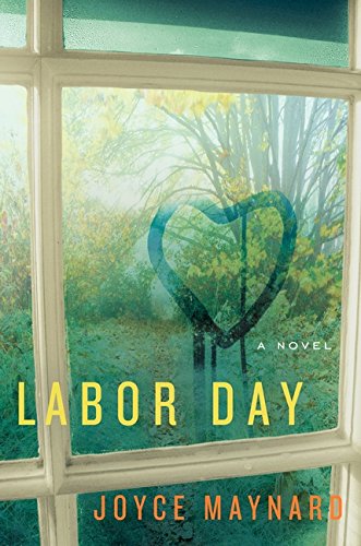 Labor Day: A Novel von William Morrow