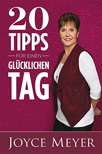 20 Tipps für einen glücklichen Tag