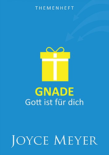 Gnade - Gott ist für dich