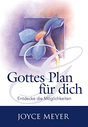 Gottes Plan für dich