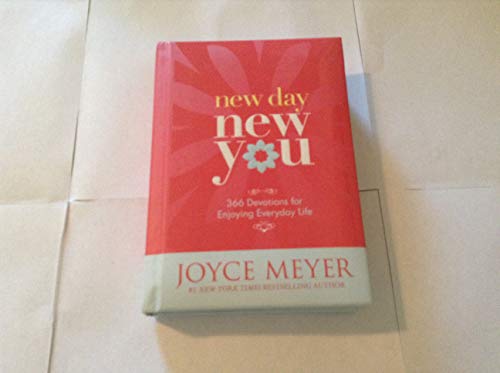New Day, New You: 366 Devotions for Enjoying Everyday Life