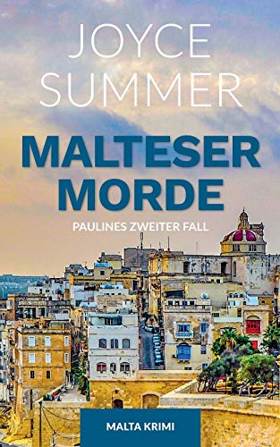 Malteser Morde: Paulines zweiter Fall (Pauline Mysteries, Band 2) von Books on Demand