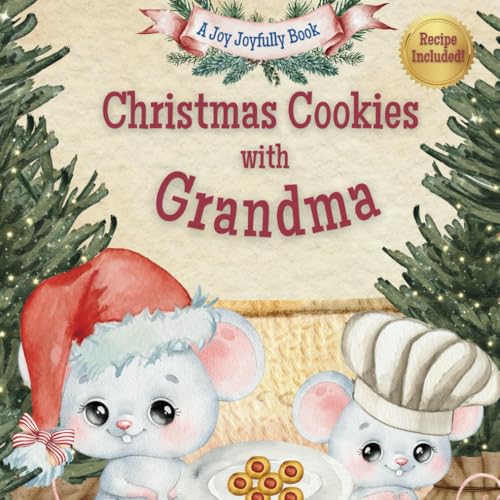 Christmas Cookies with Grandma: A Christmas Baking Tradition Story with Thumbprint Cookie Recipe and Family Memory Pages Christmas Cookies with Grandma: A Christmas Baking Tradition Story with Thumbprint Cookie Recipe and Family Memory Pages von Independently published