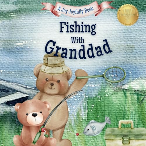 Fishing with Granddad: A Heartwarming Story & Keepsake for Families Fishing with Granddad: A Heartwarming Story & Keepsake for Families von Independently published