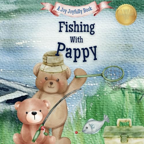 Fishing with Pappy: A Heartwarming Story & Keepsake for Families Fishing with Pappy: A Heartwarming Story & Keepsake for Families von Independently published