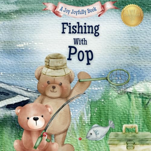 Fishing with Pop: A Heartwarming Story & Keepsake for Families Fishing with Pop: A Heartwarming Story & Keepsake for Families von Independently published