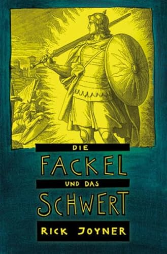 Die Fackel und das Schwert Die Fackel und das Schwert