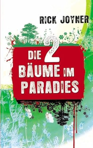 Die zwei Bäume im Paradies von Schleife