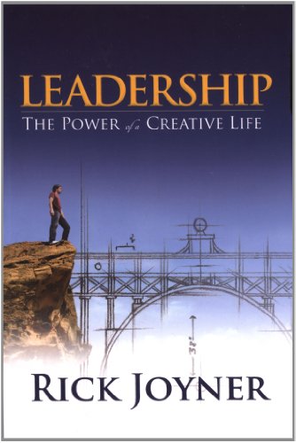 Leadership: Power of a Creative Life: The Power of a Creative Life Leadership: Power of a Creative Life: The Power of a Creative Life