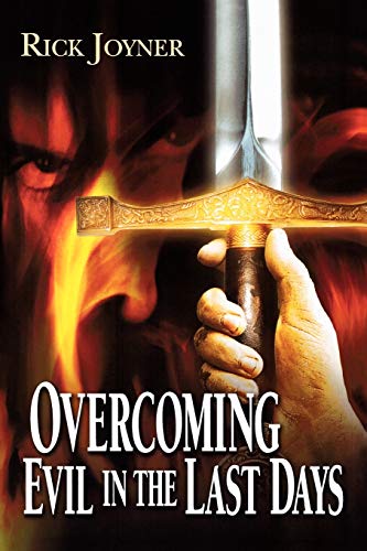Overcoming Evil in the Last Days von Destiny Image
