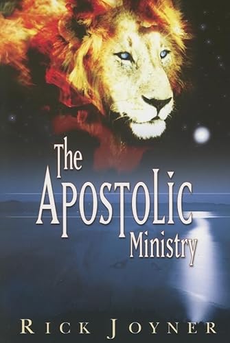 The Apostolic Ministry The Apostolic Ministry
