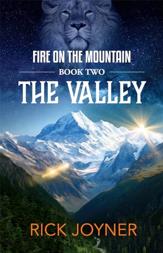 The Valley: Fire on the Mountain Series The Valley: Fire on the Mountain Series