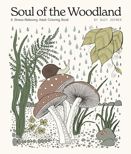 Soul of the Woodland: A Stress Relieving Adult Coloring Book von B Blue Star Press