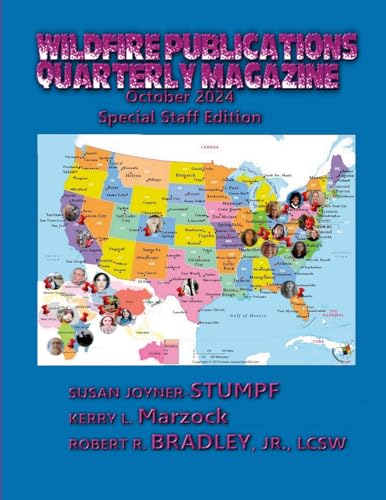WILDFIRE PUBLICATIONS, LLC QUARTERLY MAGAZINE OCTOBER 2024 SPECIAL STAFF EDITION von Lulu